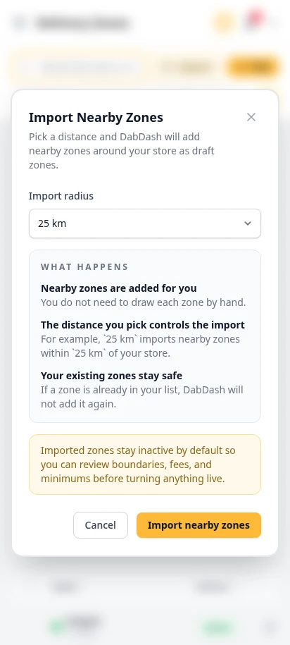 DabDash one-click nearby zone import modal showing radius-based draft delivery zone setup — mobile view